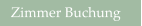 Zimmer Buchung