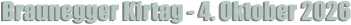 Braunegger Kirtag - 4. Oktober 2026